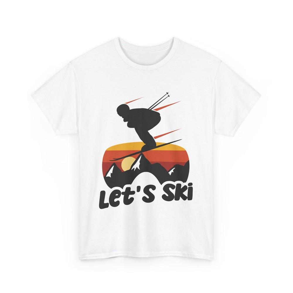 Skier Let's Ski Shirt, Mountain Skiing Winter Sports Lovers T-shirt