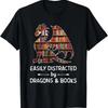 Easily Distracted By Dragon And Books Nerds Tshirt