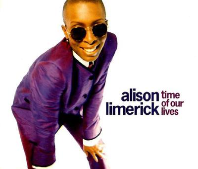 CD ALISON LIMERICK - Time Of Our Lives 74321180332,743 Arista 1993 UK Dance & Electronica Used