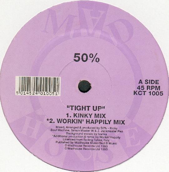 

12-дюймовая пластинка 50% - Tight Up KCT1005 Madhouse Record 1993 UK Dance & Electronica Б/У