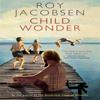 Child Wonder by Roy Jacobsen Paperback Book 9780857386380