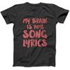 Mein Gehirn besteht zu 90 % aus Songtexten T-Shirt Lustig Cool Musiker Geschenk T-Shirt NHU Sweatshirt, Hoodie, Tanktop Damen Herren Schwarz