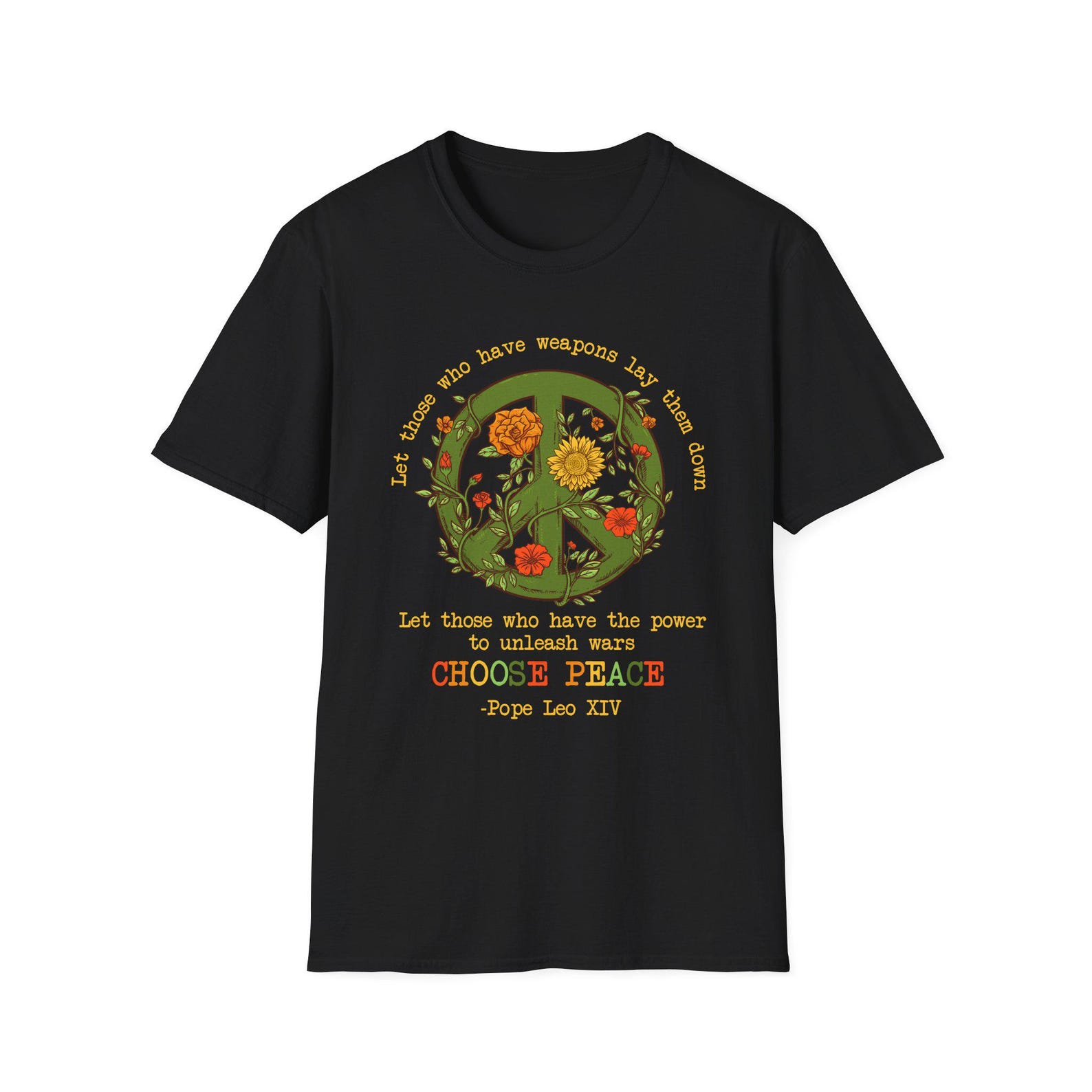 Choose Peace Pope Leo XIV Quote T-Shirt | Anti War, Anti Trump, Peace Shirt, Political Statement 2XL