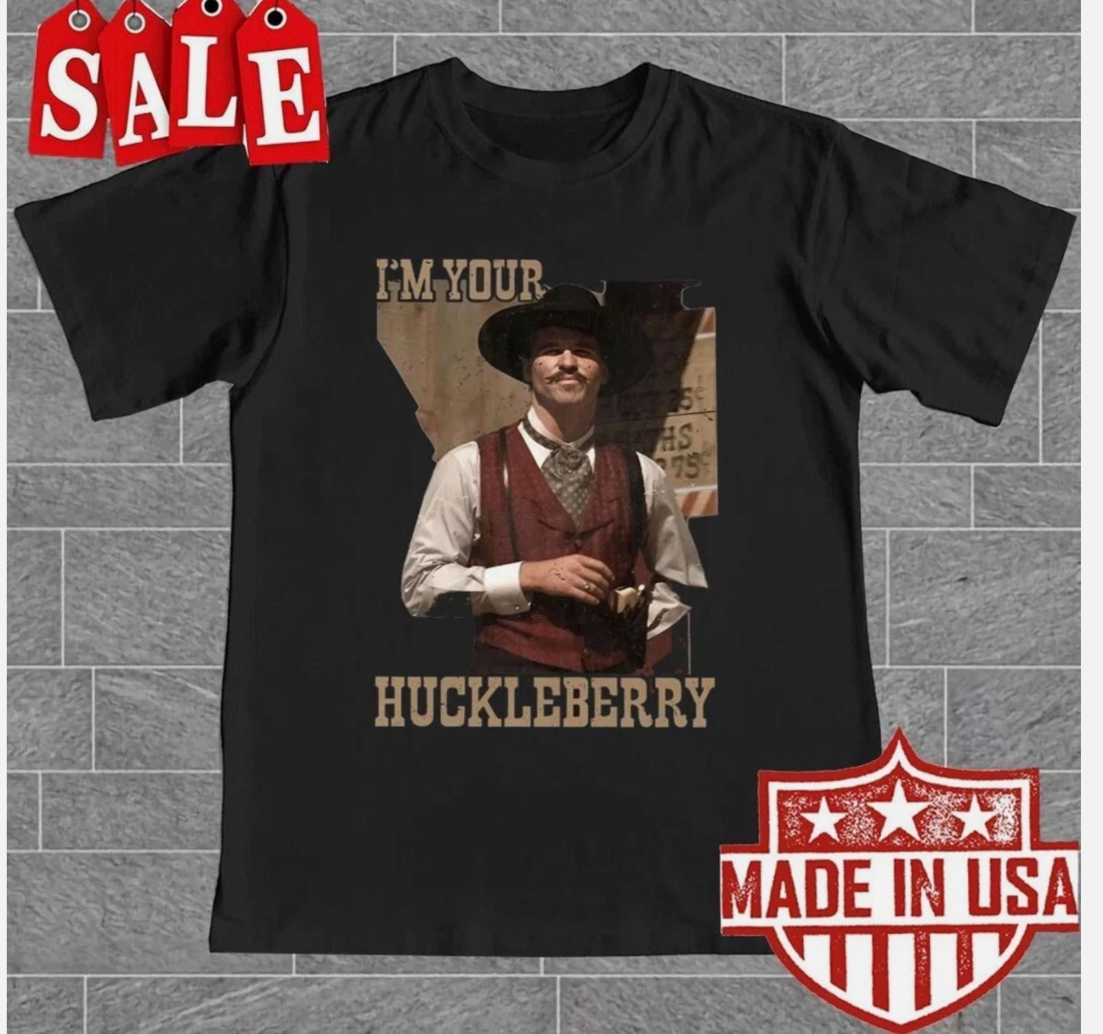 Val Kilmer Tombstone I m Your Huckleberry T-Shirt men women S
