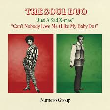 

7inch Record SOUL DUO - Just A Sad X-mas ES081 NUMERO 2022 US Soul/Funk