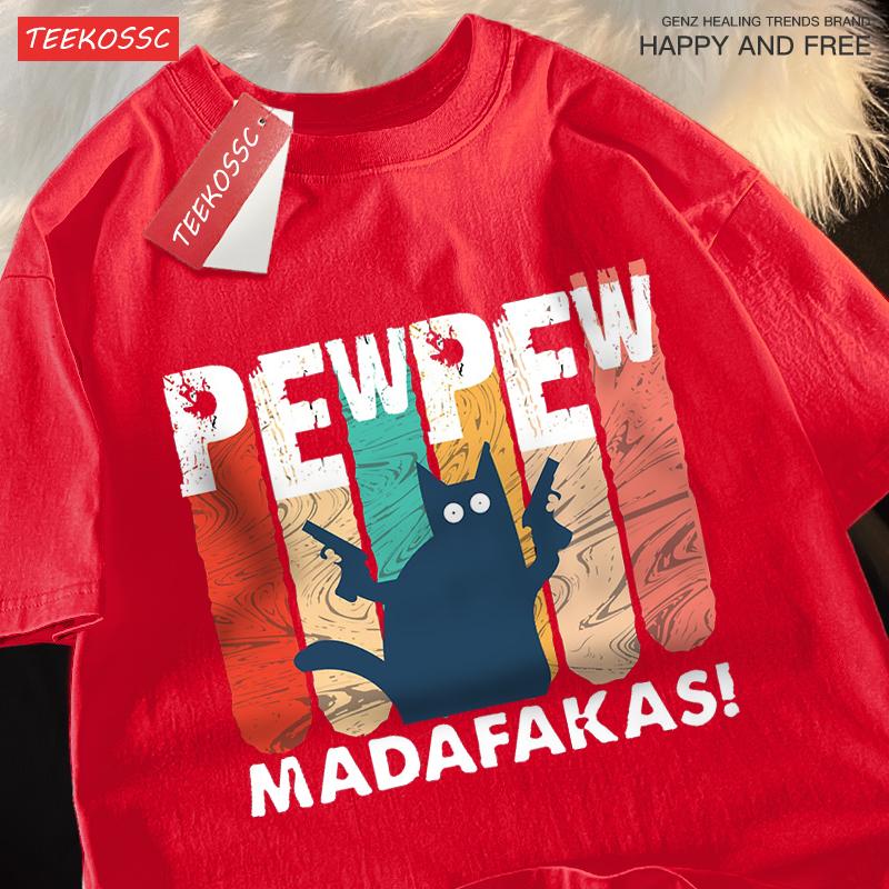 Pew Pew Madafakas Double Gun Cat Male T-Shirt Quality T Shirts Summer Oversized Short Sleeve Clothes Cotton Loose Street Tops