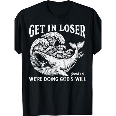 Get in Loser Whale Götter Werden Jona Lustiges Christliches Männer Frauen T-Shirt Lustiges Rundhals-T-Shirt mit Stilvollem Aufdruck Lässige & Bequeme Reisekleidung für