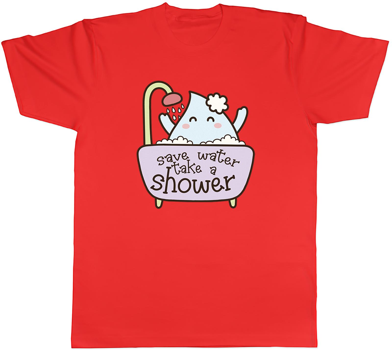 Save Water Take a Shower Unisexs TShirt Tee Gift Top S