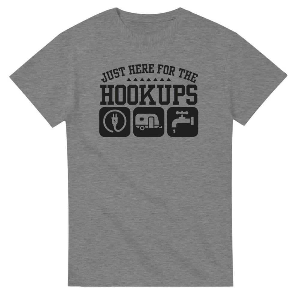 Just Here for the Hook Ups - Camping T-Shirt