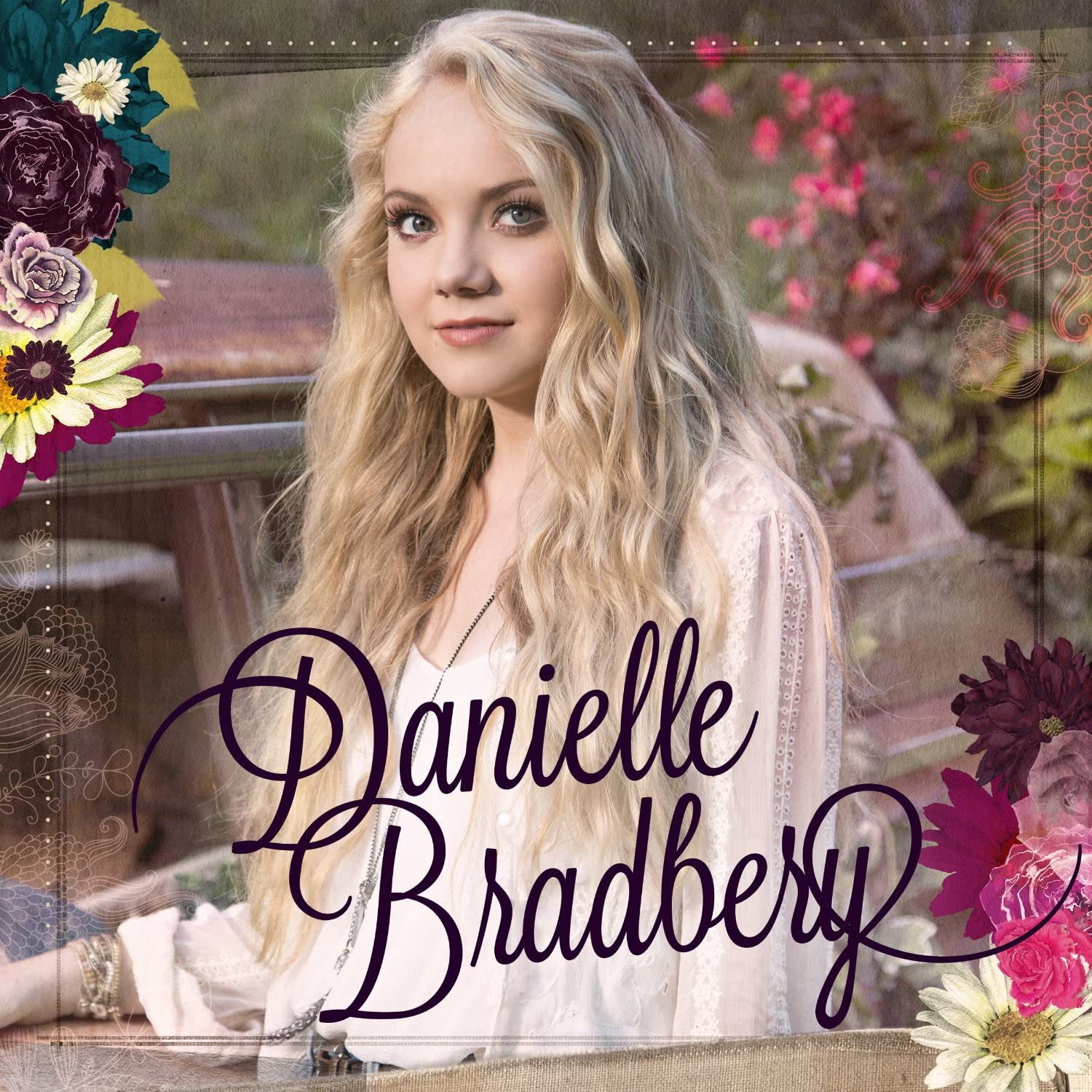 

CD DANIELLE BRADBERY - Danielle Bradbery B001951802 Republic Nashvi 2013 US Pop Used