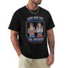 Say No To Sports Tshirt Antifade Casual Tee Shirt