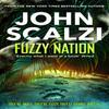 Fuzzy Nation by John Scalzi Paperback Book 9781529089882