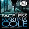 Faceless by Martina Cole Paperback Book 9780755374106