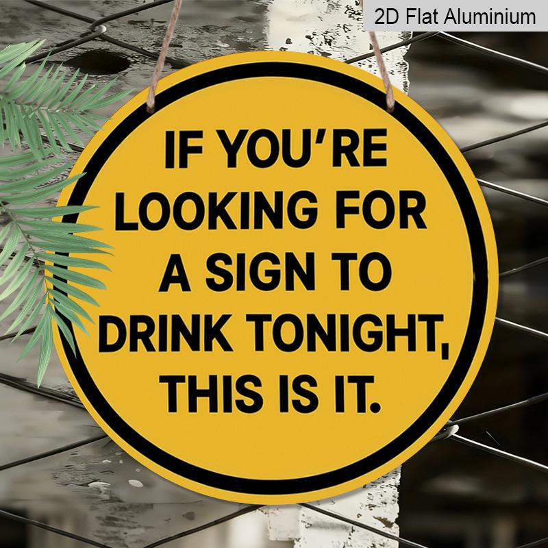 2D Flat 1pc, 8x8 in, Drinking Theme Aluminum Metal Decorative Signs & Plaques, Perfect for Decorating Bedrooms, Kitchens, Dining Rooms, and Bars - An