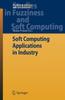 The Soft Computing Applications In Industry : 226 Book