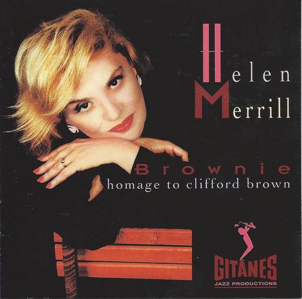 

CD HELEN MERRILL - Brownie: Tribute to Clifford Brown 3145223632 Verve Records 1994 US Jazz Used