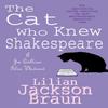 The Cat Who Knew Shakespeare The Cat Who Mysteries Book 7 by Lilian Jackson Braun Paperback Book 9780747250388
