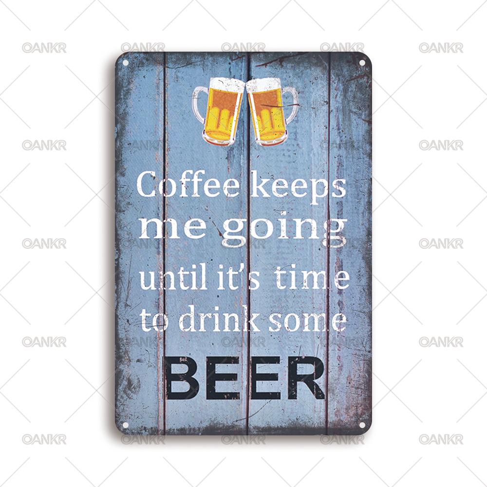 

Vintage Art Beer Poster Metal Tin Sign Coffee Keeps Me Going Beer Metal Signs for Man Cave Pub Bar Home Wall Decor Plaque 20x30cm（7.8x11.8inch）