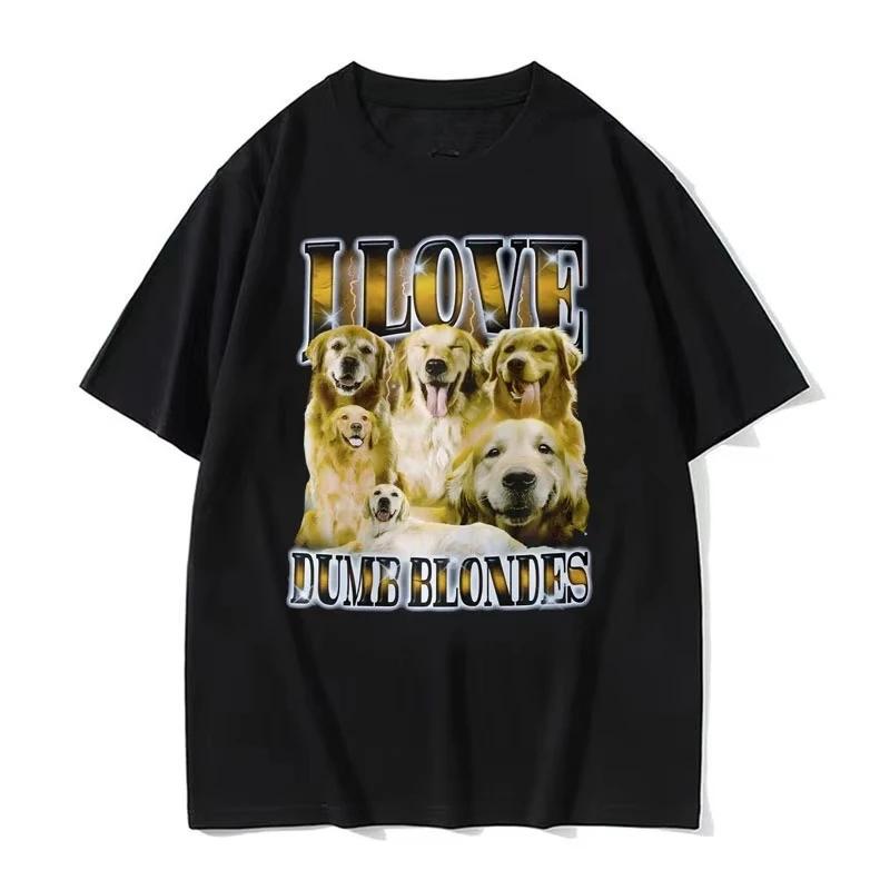 Sommer Herren Ich liebe dumme Blondinen Englisch Golden Retriever bedrucktes T-Shirt Retro Gothic Baumwolle kurzärmlig Y2k Streetwear