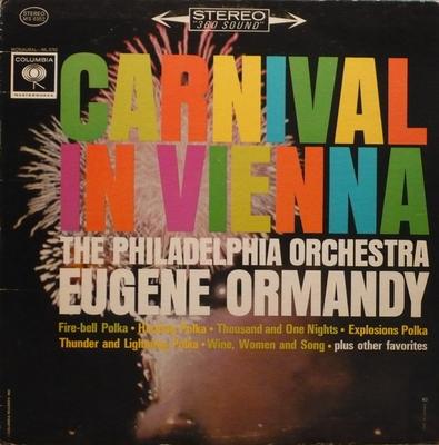 LP Record PHILADELPHIA ORCHESTRA, EUGENE ORMA - Carnival In Vienna! MS6352 Columbia Master 1962 Canada Classical Used