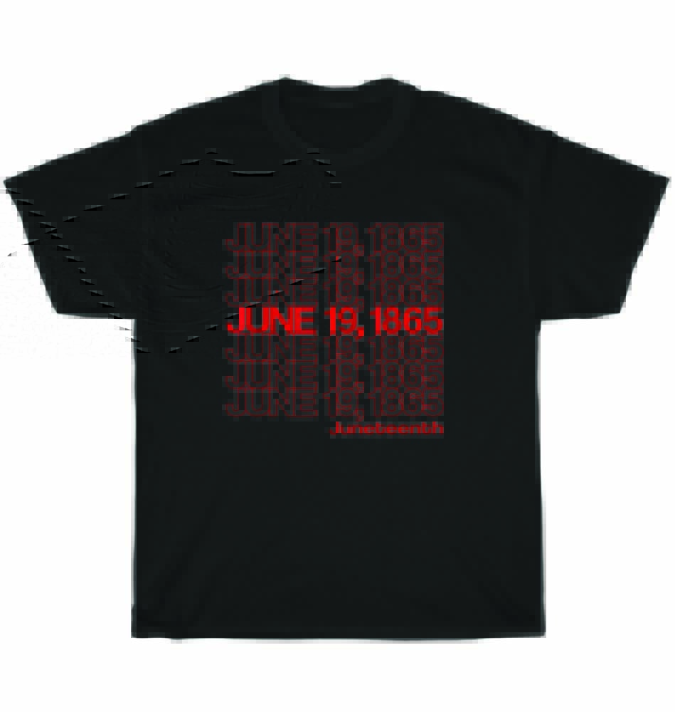June 19 1865 Juneteenth Freedom Emancipation Independence Day T-Shirt Unisex NEW