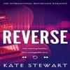 Reverse by Kate Stewart Paperback Book 9781035019038