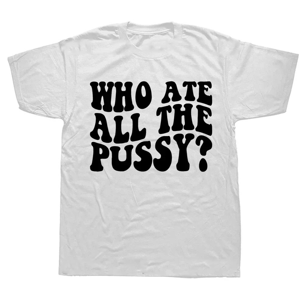 Professional Pussy Eater Funny Cat Lover T Shirt Men's Clothing Fashion T-shirts Cotton Casual Euro Size Tee Shirt  42337