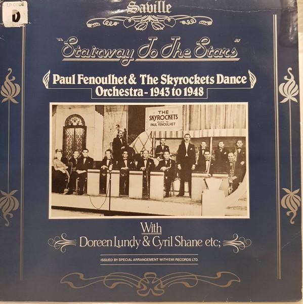 

LP Record PAUL FENOULHET THE SKYROCKETS DAN Stairway To The Stars Paul Fenoulh SVL161 Saville Records UK Jazz Used