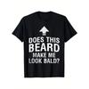European sizes Does this beard make me look bald? Funny bald boy bald T-shirt, beard T-shirt, suitable for men