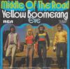 7inch Record MIDDLE OF THE ROAD  Yellow Boomerang 7416280 RCA Victor 1973 UK Rock Used