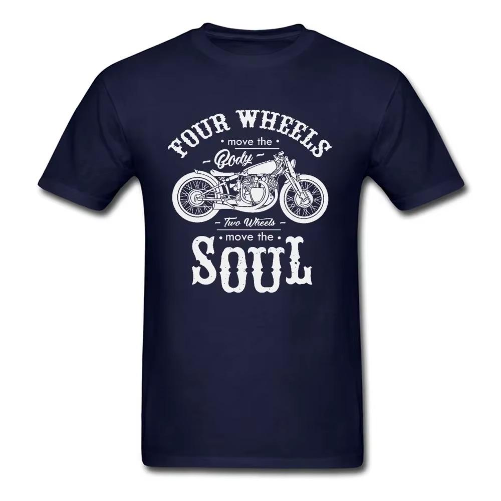 Vintage Motobike Rider Cycle Male Tops & Tees Motorcycle T-shirt Black Four Wheel Move The Body Two Wheels Move The Soul