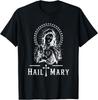 Hail Mary Prayer To Holy-Mary Mother Of-God Catholic Faith Unisex T-Shirt