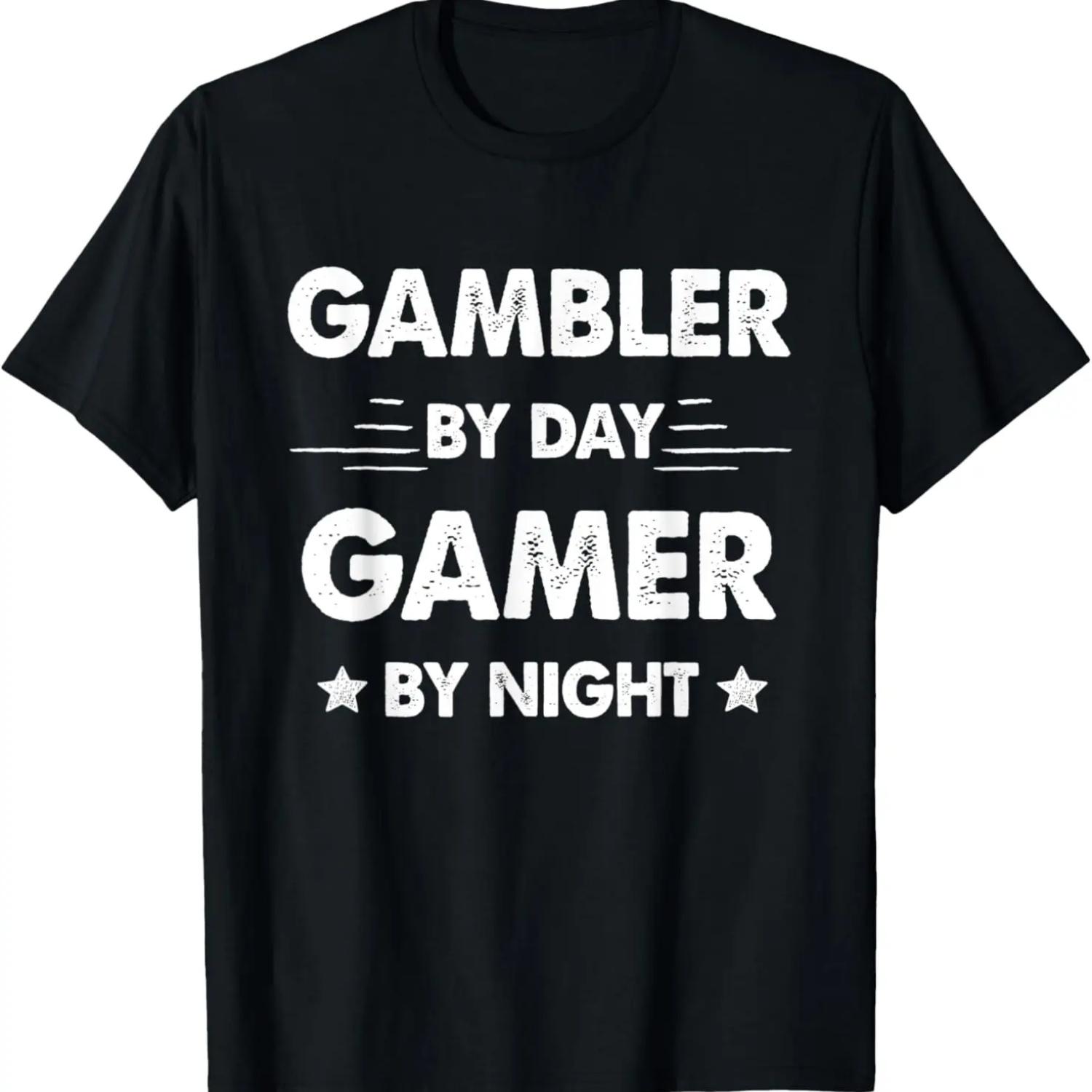 Gambler By Day Gamer By Night T-Shirt S