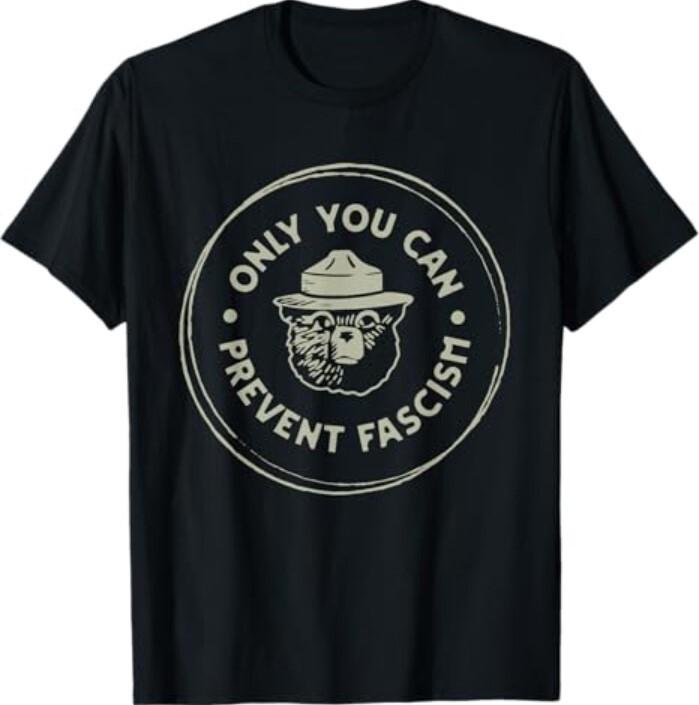 Only You Can Prevent Fascism T-Shirt Unisex T-Shirt S