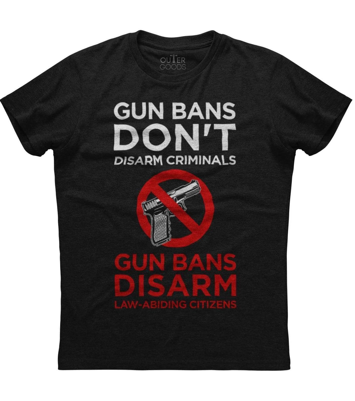 Gun Bans Don t Disarm Criminals, Men s New Patriotic Trending Black T-shirt S