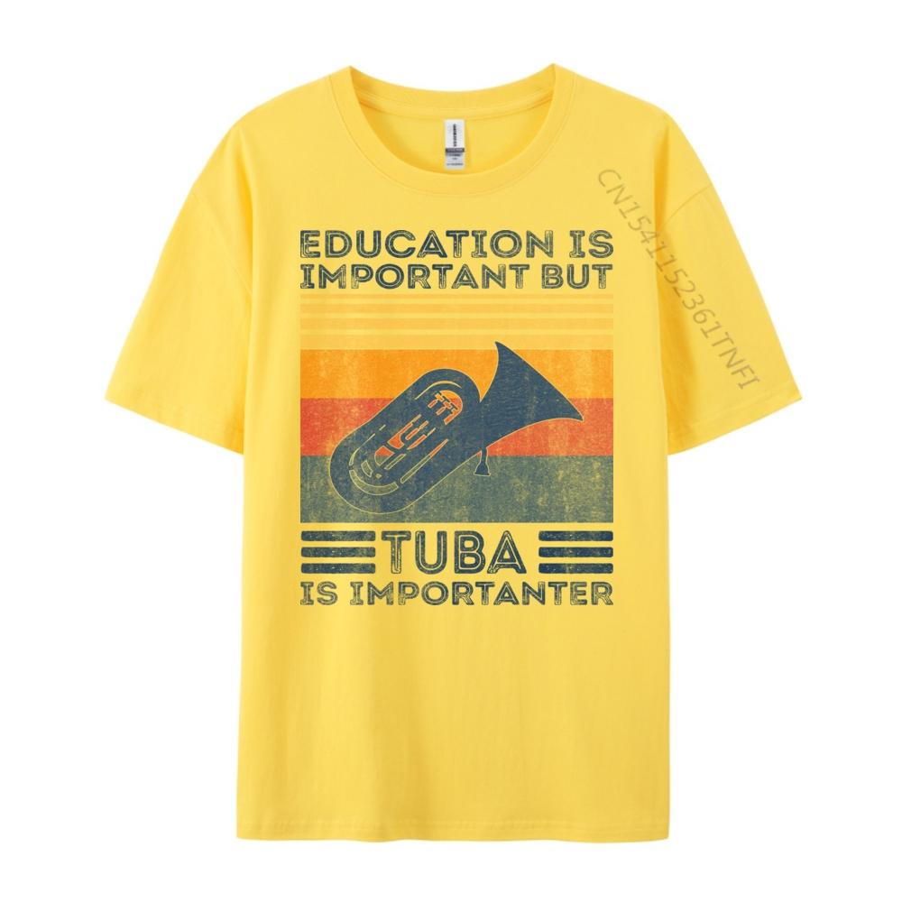 Education Is Important But Tuba Is Importanter Music Graphic Shirts Men Breathable Mens Clothing 2024 Tops T Shirt Christmas