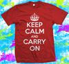 Keep Calm and Carry On - T Shirt - XS To 5XL and Children's Sizes