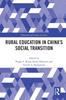 The Rural Education In China???s Social Transition Book