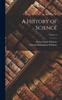 Bok A History of Science; Volume 4