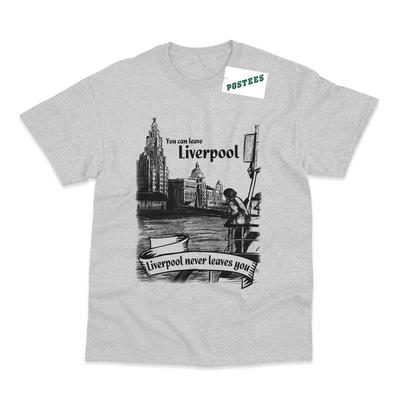 You Can Leave Liverpool, Never Leaves You Souvenir Grey or White T-Shirt
