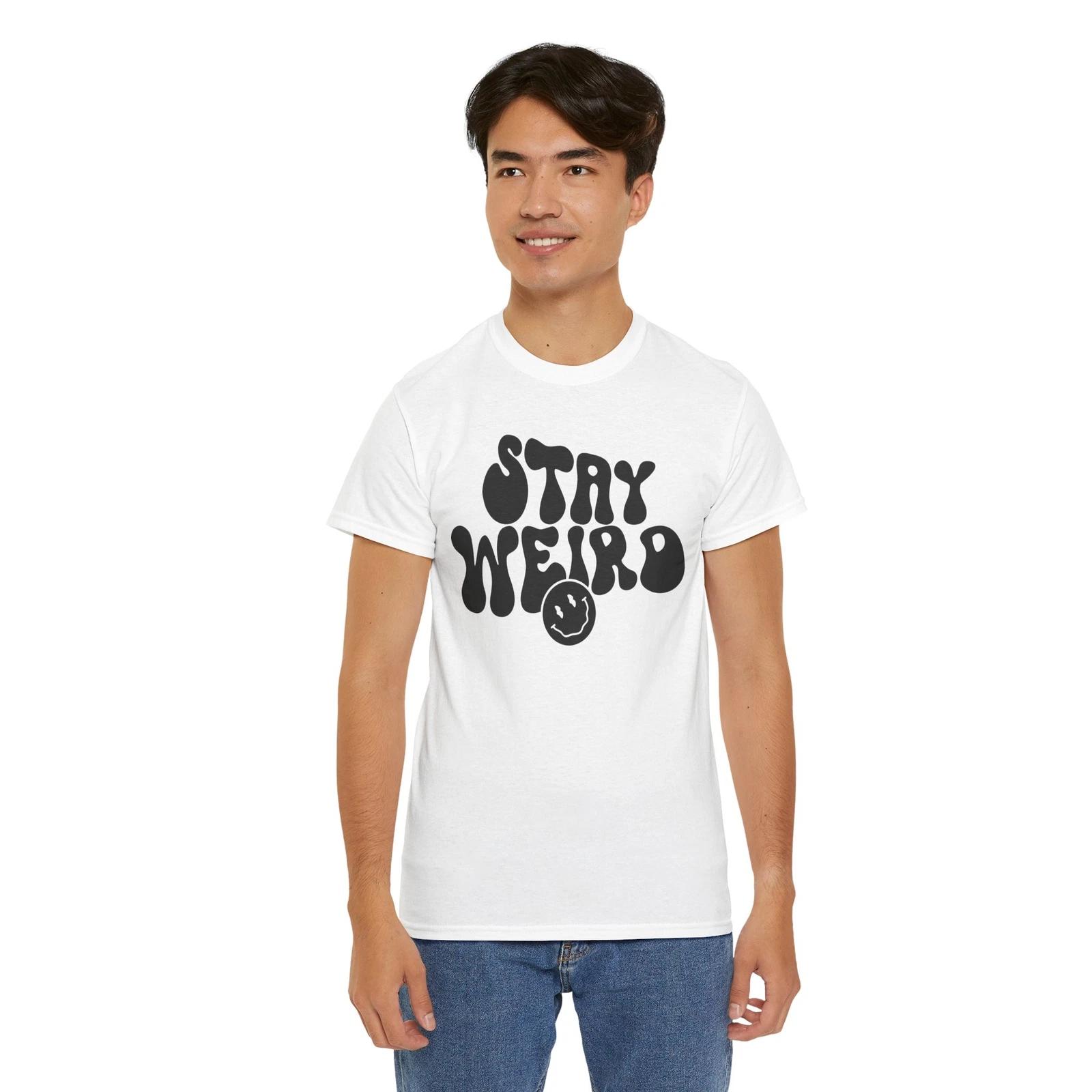 Weird & Awesome T-Shirt | Stand Out & Be Bold Tee | STAY WEIRD Shirt M