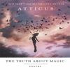 The Truth About Magic by Atticus Poetry Hardback Book 9781472267245
