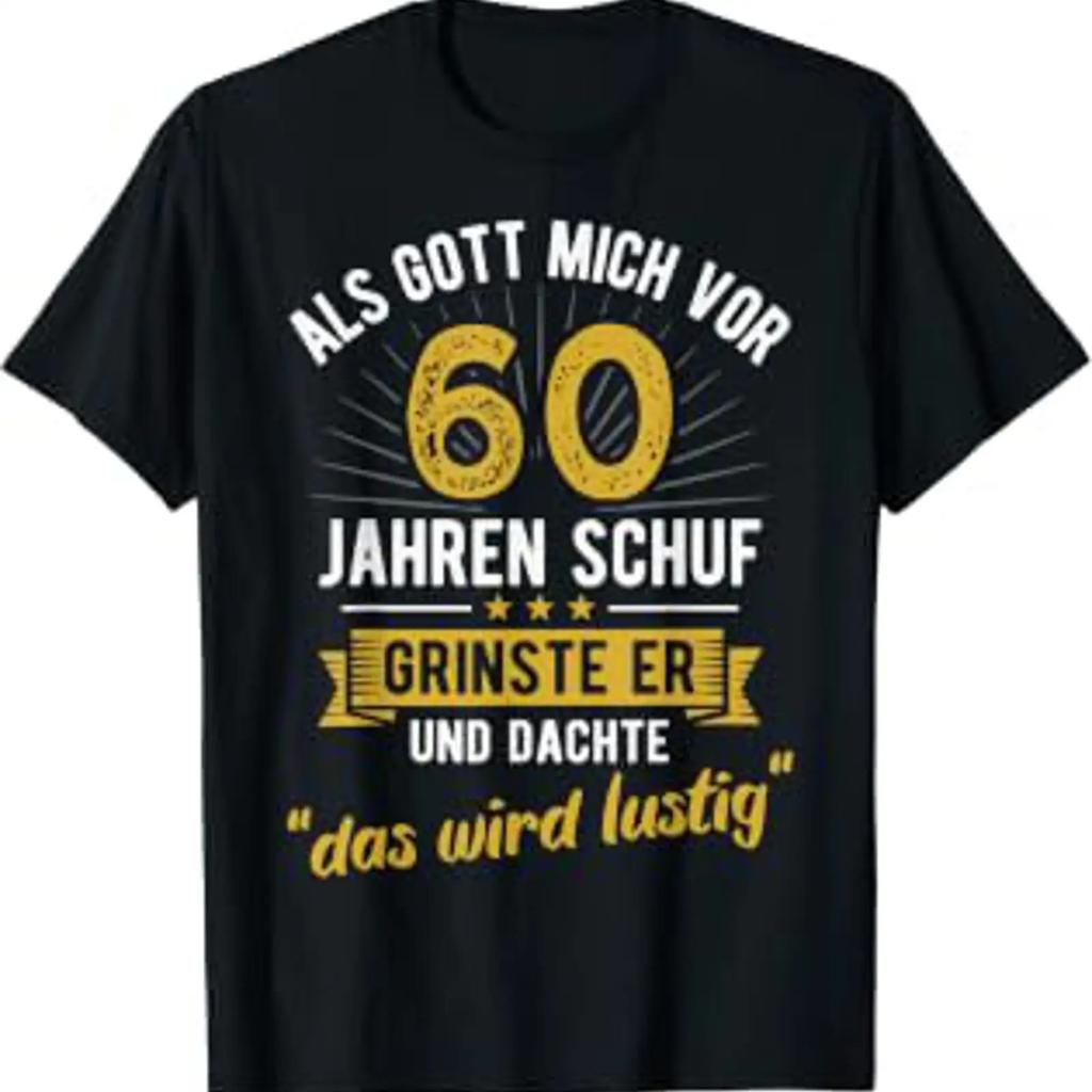 60th Birthday As God Me Ago 60 Years Created T Shirt Vintage Stylish Breathable Casual Designer Clothes Streetwear