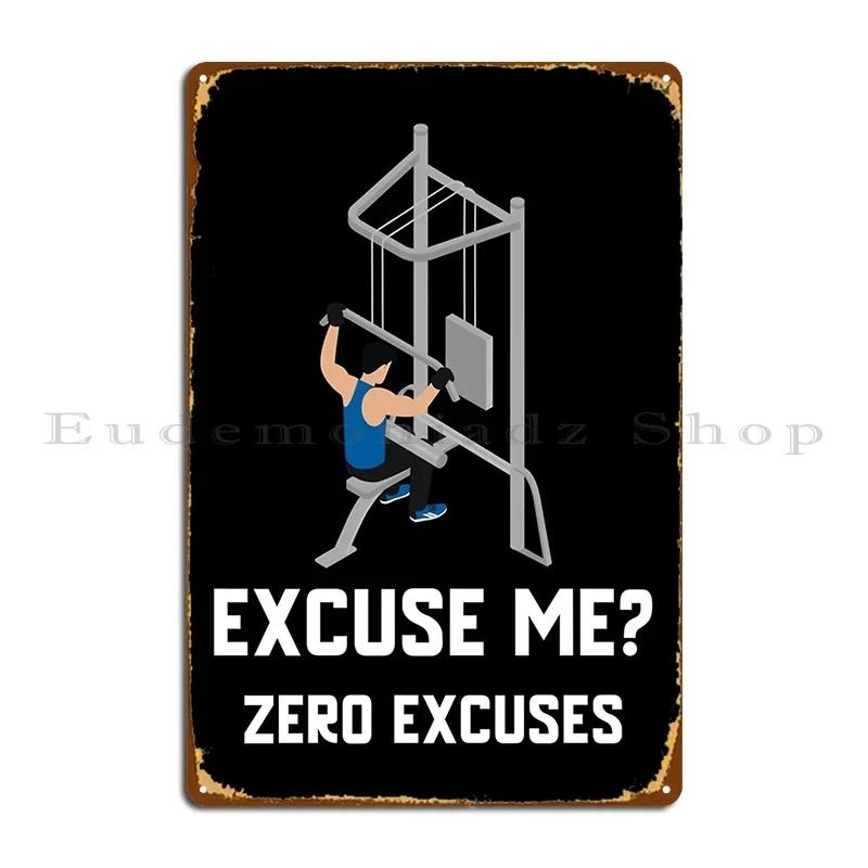No Excuses Classic Metal Plaque Rusty Cinema Design Cinema Garage Tin Sign Poster 20x30cm（7.8x11.8inch）