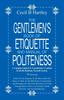 The The Gentlemen's Book of Etiquette and Manual of Politeness Book