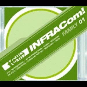 

CD VARIOUS - INFRACom!FAMILY 01 NBIP5017 Japan Music Others Used