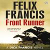 Front Runner by Felix Francis Paperback Book 9781405915212
