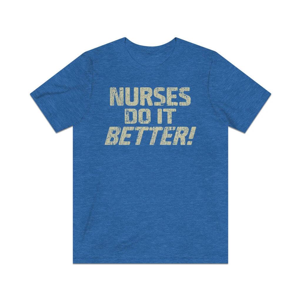 

Nurses Do It Better! 1977 Vintage Men s T shirt L