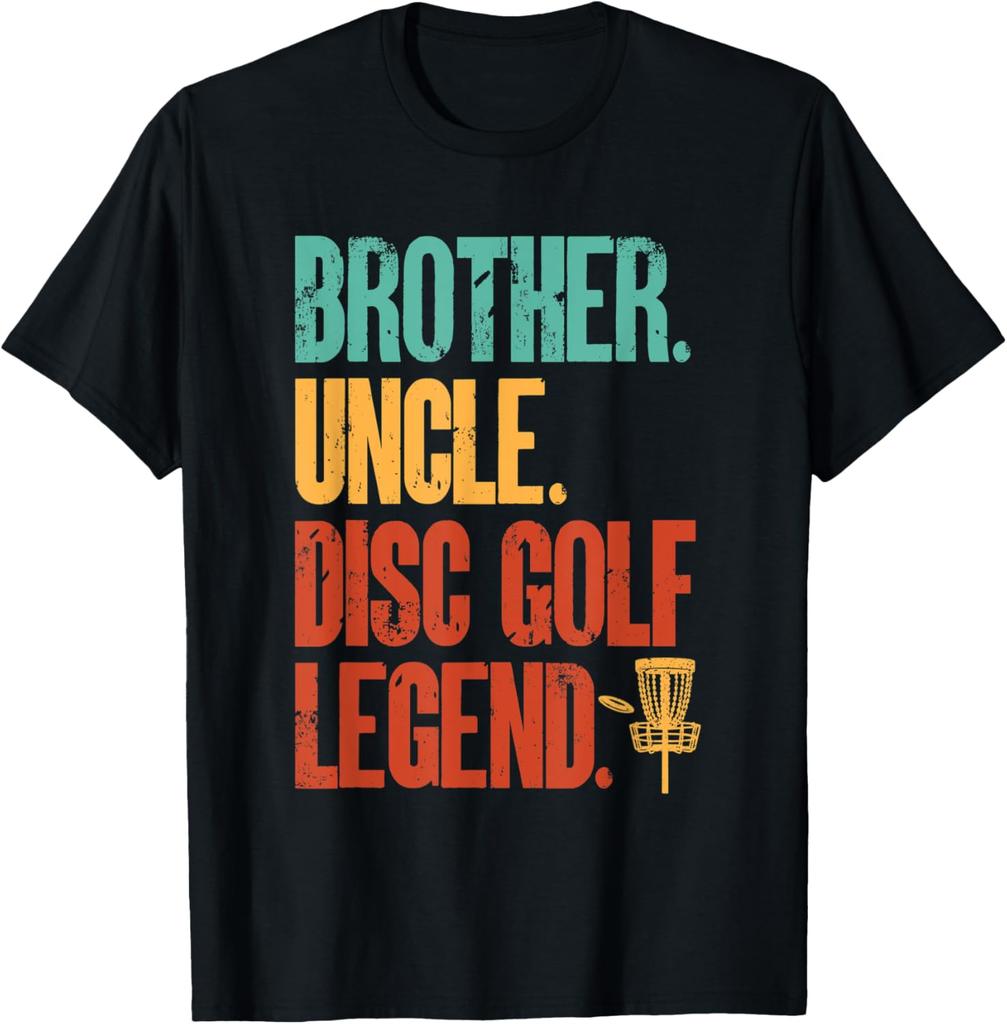 Mens Disc Golf Player Brother Uncle Disc Golf Legend T-Shirt Graphic T Shirts Custom Printed Graphic T Shirts Camisas