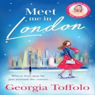 Meet Me In London by Georgia Toffolo Paperback Book 9780008375850